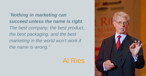 Al Ries quote about choosing company names