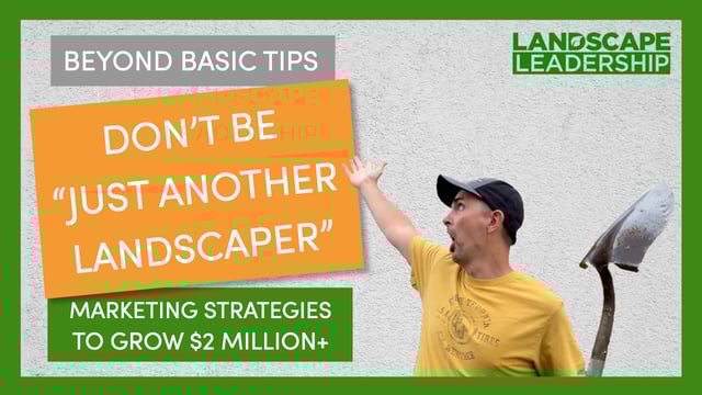 Beyond Basic Landscaper Marketing: 10 Advanced Tips to Get Landscaping Customers