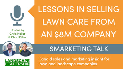 Lessons in selling lawn care from an 8 million dollar company.001