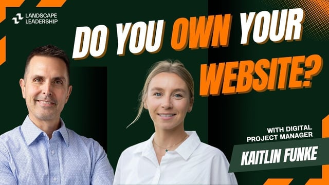 OWN Your Green Industry Website: 3 Things You Need