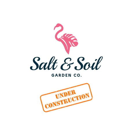 Salt and Soil Garden Co