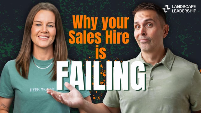 Why New Salespeople Fail in the Green Industry