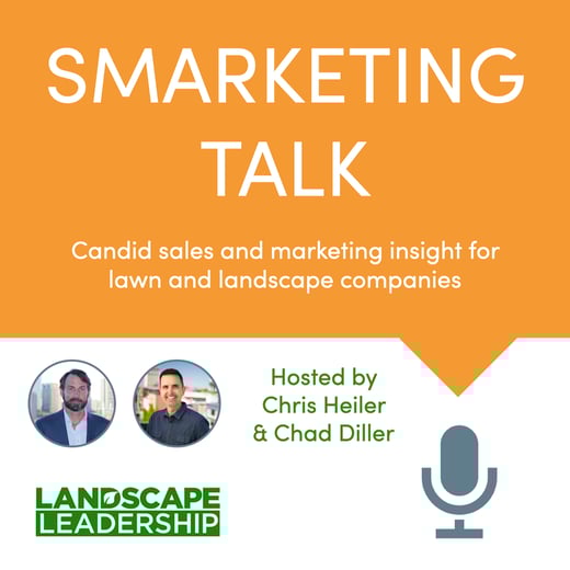 Smarketing Talk podcast Chris Heiler Chad Diller Landscape Leadership